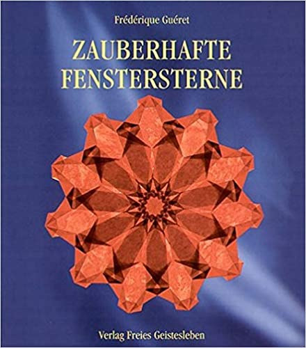 Frédérique Guéret - Zauberhafte Fenstersterne