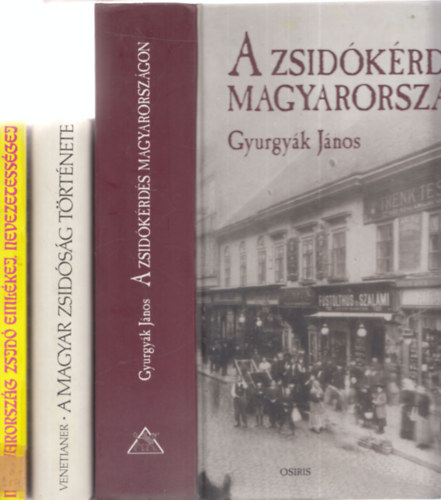 3 db. judaika knyv: (A zsidkrds Magyarorszgon + A magyar zsidsg trtnete + Magyarorszg zsid emlkei, nevezetessgei)