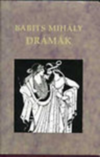 Drmk (A Simn hza + Laodameia + A msodik nek + A litertor)