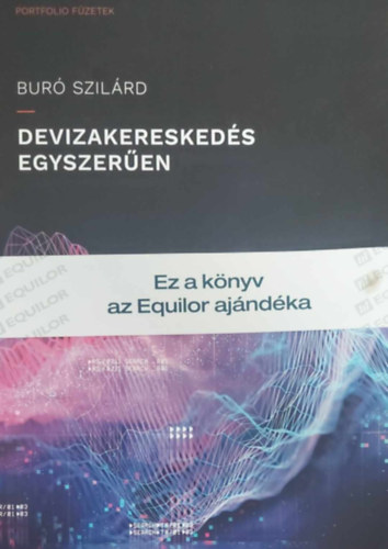 Bur Szilrd - Devizakereskeds egyszeren