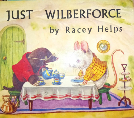 Just Wilberforce Paperback - January 1, 1971 by Racey Helps (Author)