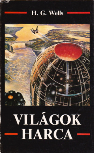 H. G. Wells - Vilgok harca