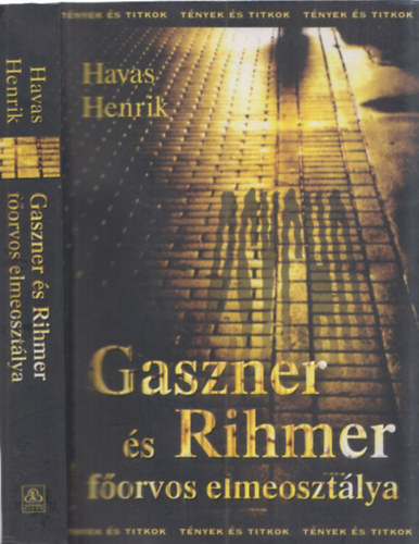Gaszner s Rihmer forvos elmeosztlya