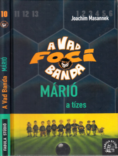Mri, a tzes (A Vad focibanda 10.)