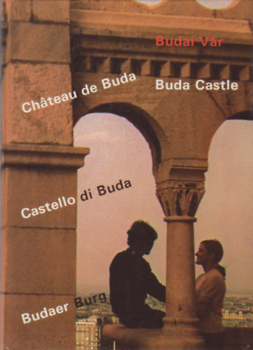 Budai Vr-Budaer Burg-Buda Castle-Chateau de Buda-Castello di Buda