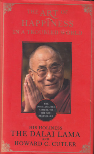 Art of Happiness in a Troubled World