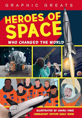 Heroes of Space: Who Changed the World (angol nyelv�)