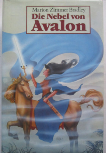 Marion Zimmer Bradley - Die Nebel von Avalon