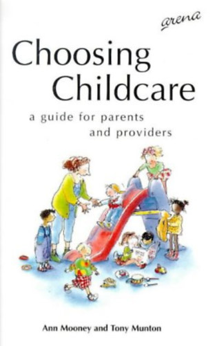 Choosing Childcare - a guide for parents and providers