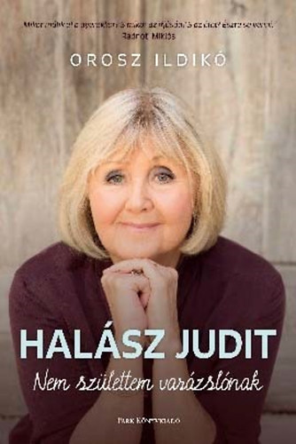 Halsz Judit- Nem szlettem varzslnak