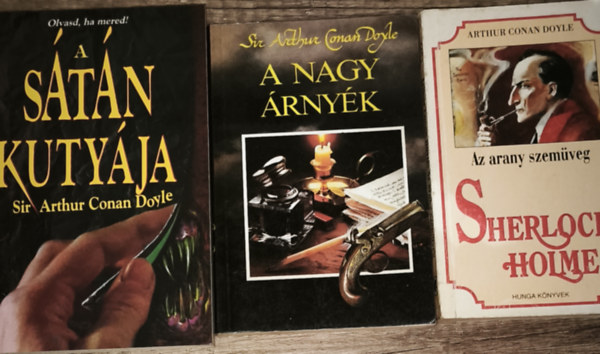 3db Sir Arthur Conan Doyle m� - Az arany szem�veg, A nagy �rny�k, A S�t�n kuty�ja