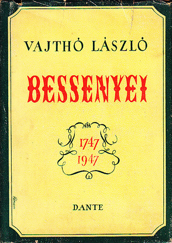 Bessenyei 1747-1947