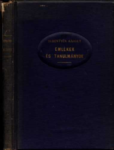 Emlkek s tanulmnyok (szmozott, alrt)