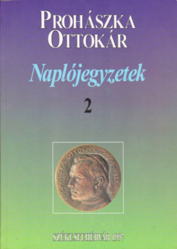Prohszka Ottokr - Napljegyzetek II. (1891-1919)