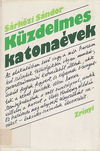 S�rk�zi S�ndor - K�zdelmes katona�vek