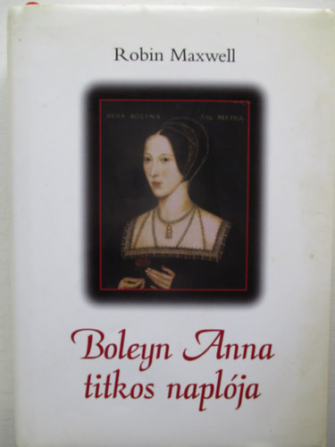 Boleyn Anna titkos naplja