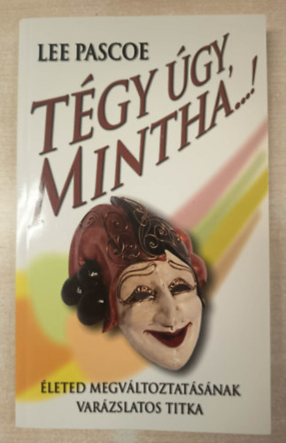 T�gy �gy, mintha...!