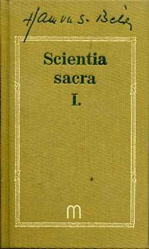 Hamvas B�la - Scientia sacra I.