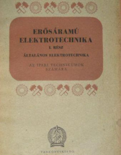 Er�s�ram� elektrotechnika I.