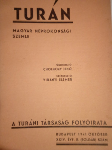 Turn - Magyar nprokonsgi szemle ( 1941 oktber XXIV. vf. II. bolgr szm )