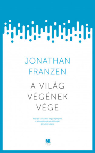 Jonathan Franzen - A vilg vgnek vge