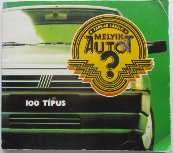 Melyik aut�t? 100 t�pus