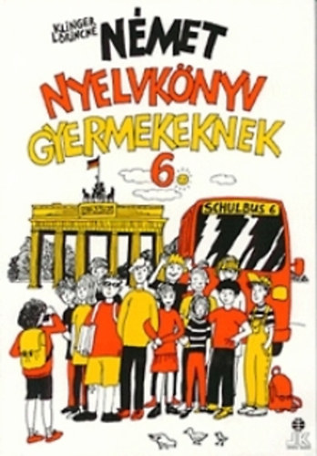 Schulbus 6/6 - Nmet nyelvknyv gyerekeknek