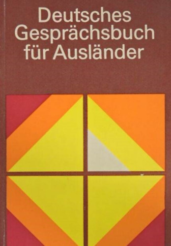 Deutsches Gesprchsbuch fr Auslnder