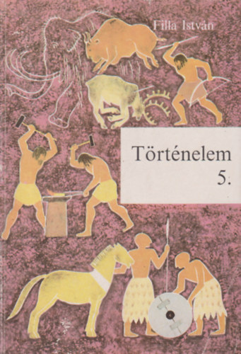 Trtnelem 5. (lt. isk. 5. oszt. szmra)