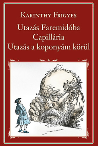 Utazs Faremidba - Capillria - Utazs a koponym krl