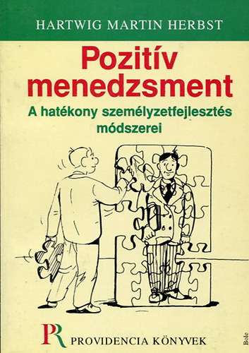 Pozitv menedzsment - A hatkony szemlyzetfejleszts mdszerei