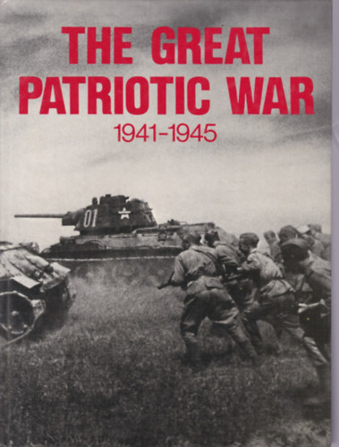 Vasily Chuikov - Vasily Ryabov - The Great Patriotic War 1941-1945 (Nagy Honvd Hbor - angol nyelv)