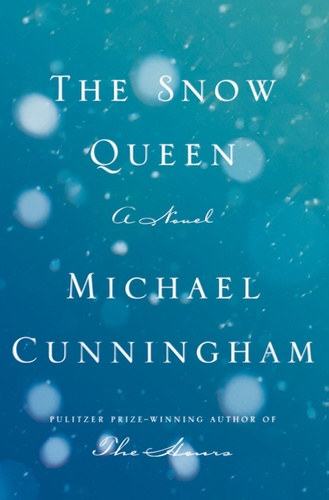 Michael Cunningham - The Snow Queen