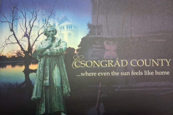 Csongr�d County - ... where even the sun feels like home