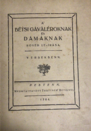 A b�tsi g�v�l�roknak �s d�m�knak r�v�d le-�r�sa versekbenn