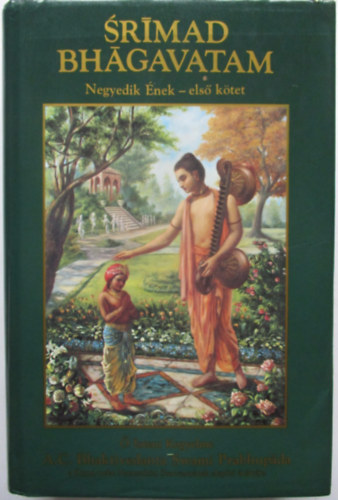 Srimad Bhagavatam - Negyedik nek - els ktet