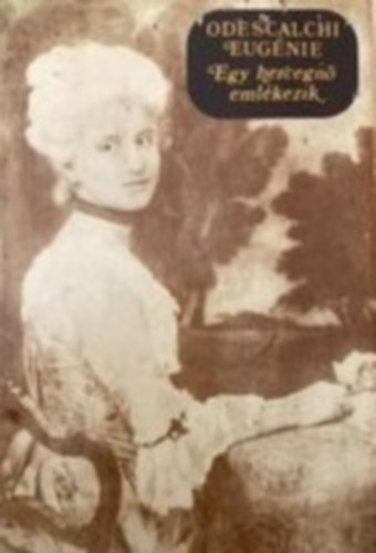 Egy hercegn emlkezik