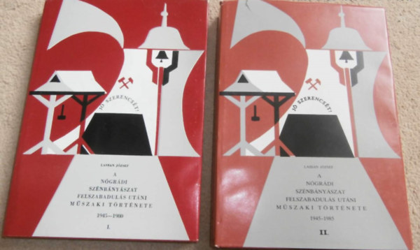 A ngrdi sznbnyszat felszabaduls utni mszaki trtnete I.-II.1945-1980 I.- 1954-1985 II.