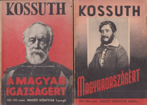 3db Nemzeti Knyvtr - 103-104.szm. Kossuth: Magyarorszgrt + 122-123.szm. Kossuth: A magyar igazsgrt + 121.szm. Solymossy Pter: Tavaszi szl (1848 a magyar sajt tkrben)