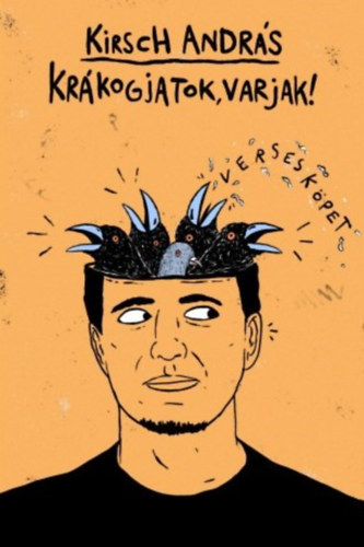 Krkogjatok, varjak! - Verseskpet