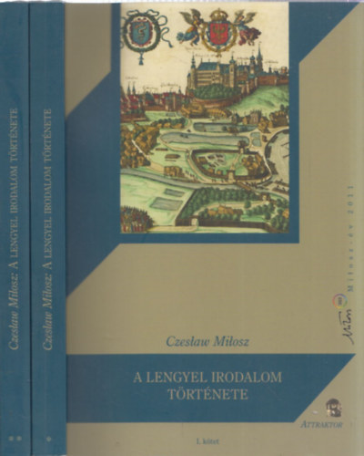 Czeslaw Milosz - A lengyel irodalom trtnete I-II.