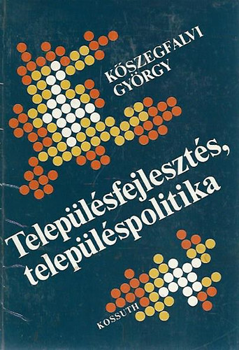 Teleplsfejleszts, teleplspolitika