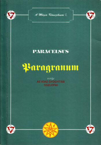 Paragranum - Az igaz gygyts oszlopai