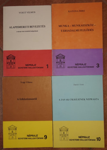 4 ktet Nprajz egyetemi hallgatknak cm sorozatbl: Alapismereti bevezets, Munka-munkaeszkzk-trsadalmi fejlds, A javak cserjnek nprajza