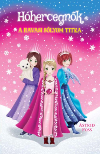 H�hercegn�k 1. - A havasi s�lyom titka