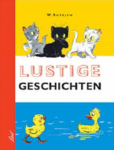 W. Sutejew - Lustige Geschichten
