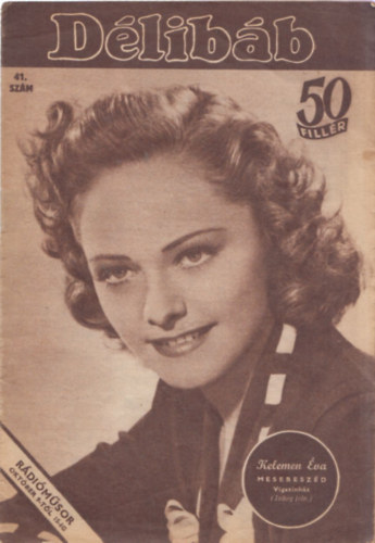 D�lib�b - M�v�szeti, irodalmi, film �s r�di� hetilap (XVIII.�vfolyam - 1944. okt�ber 7. - 41. sz�m)