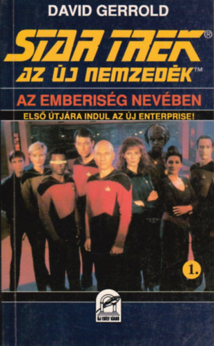 Star Trek (Az j nemzedk) - Az emberisg nevben
