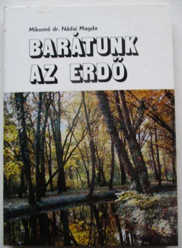 Bartunk az erd