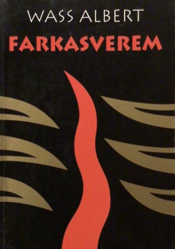 Wass Albert - Farkasverem